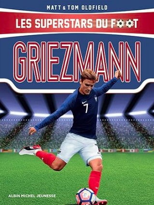griezmann les superstars du foot livre cadeau football