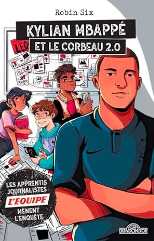 kylian mbappe et le corbeau 2.0 livre foot cadeau