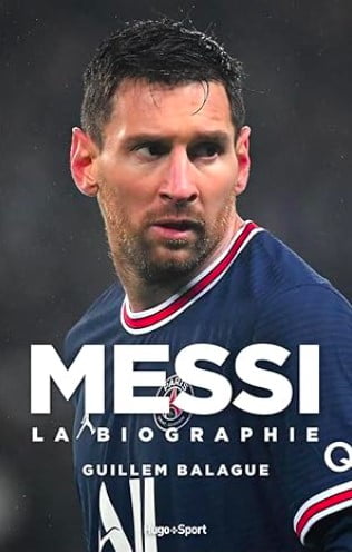 messi la biographie guillem balague livre sur lionel messi foot football cadeau