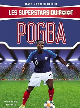 pogba les superstars du foot livre cadeau football