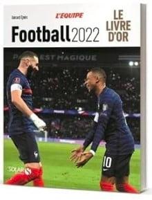 le livre d or l equipe 2022 football livre foot cadeau