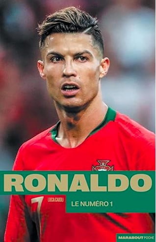 Ronaldo le numéro 1 livre sur Ronaldo cadeau foot football
