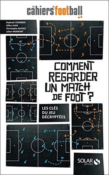livre comment regarder un match de foot